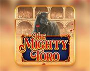 The Mighty Toro The Mighty Toro