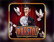 Presto! Presto!