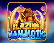 Blazing Mammoth Blazing Mammoth