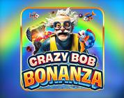 Crazy Bob Bonanza Crazy Bob Bonanza