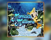 Mermaids Millions Mermaids Millions