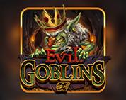 Evil Goblins xBomb Evil Goblins xBomb