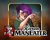 Karen Maneater Karen Maneater