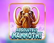 Absolutely Mammoth! Absolutely Mammoth!