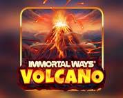 Immortal Ways Volcano Immortal Ways Volcano