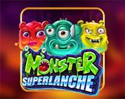 Monster Superlanche Monster Superlanche