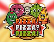 PIZZA! PIZZA? PIZZA! PIZZA! PIZZA? PIZZA!