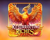 Resurrecting Riches Resurrecting Riches